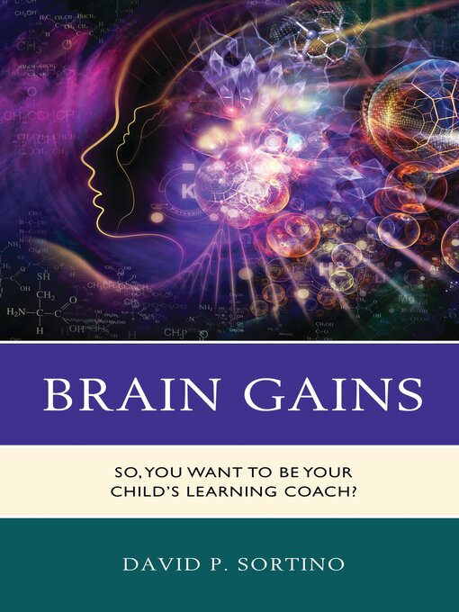Title details for Brain Gains by David P. Sortino - Available